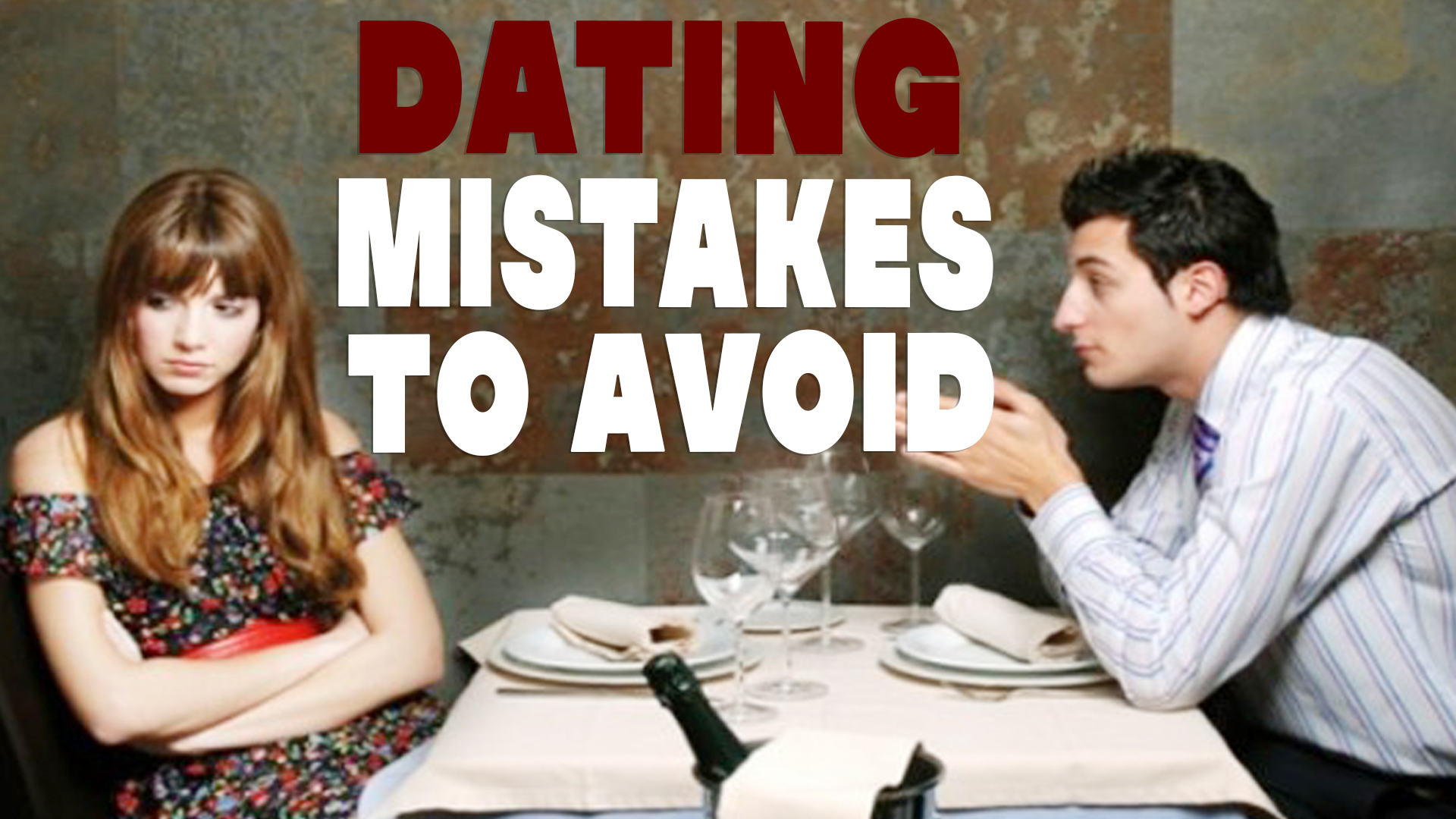Top first date mistakes you should avoid